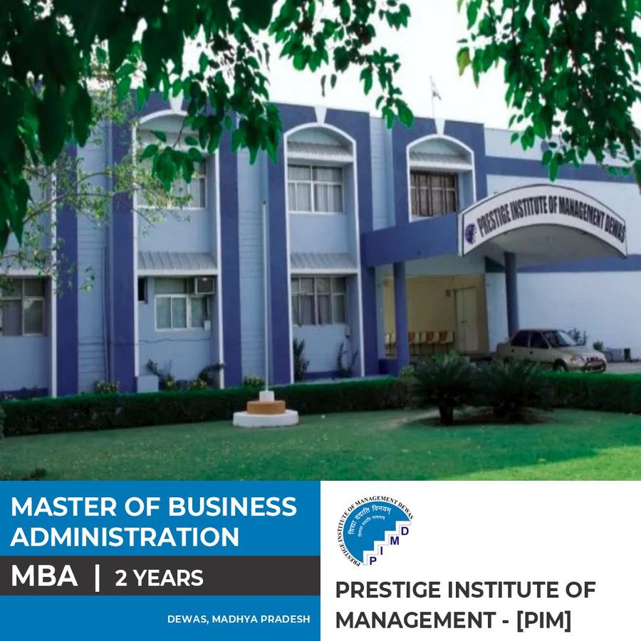 Prestige Institute of Management  [Pim]