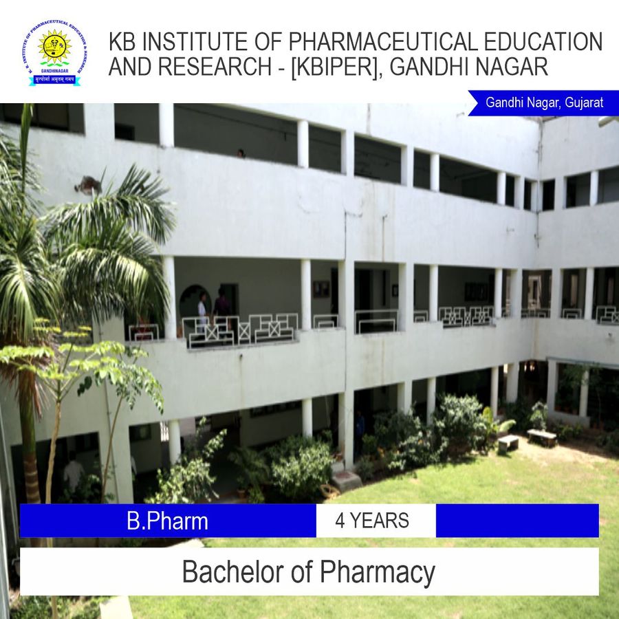 Kb Institute of Pharmaceutical Education And Research  [Kbiper], Gandhi Nagar