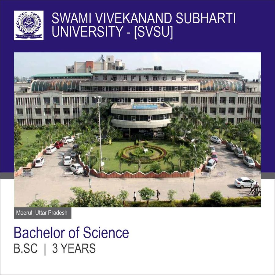 Swami Vivekanand Subharti University  [Svsu]