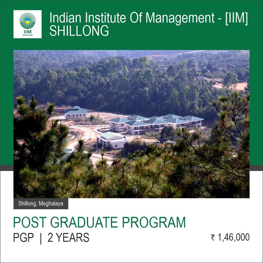 Indian Institute Of Management - [IIM], Shillong