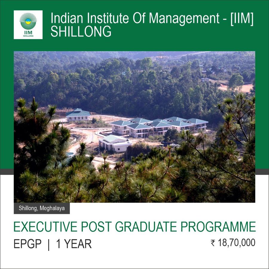 Indian Institute Of Management - [IIM], Shillong