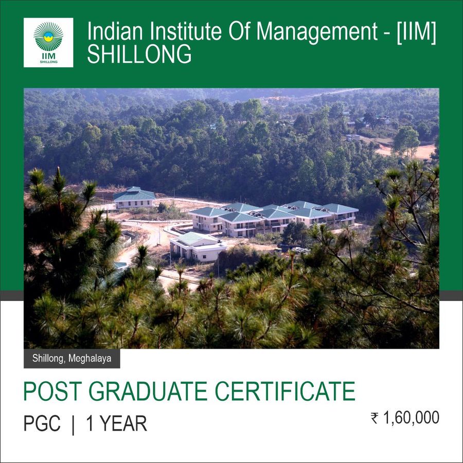 Indian Institute Of Management - [IIM], Shillong