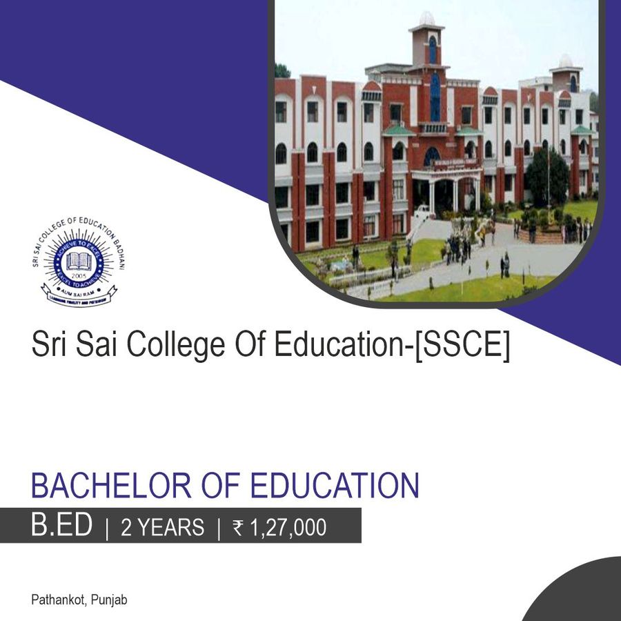 Sri Sai College Of Education - [SSCE], Pathankot