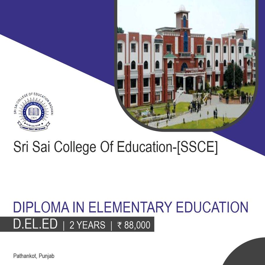 Sri Sai College Of Education - [SSCE], Pathankot