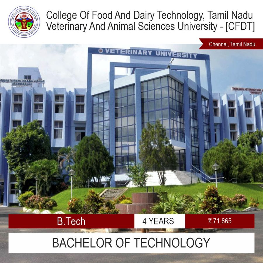 College of Food And Dairy Technology, Tamil Nadu Veterinary And Animal Sciences University - [Cfdt], Chennai